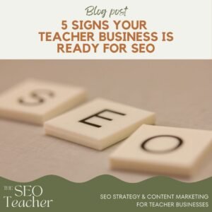 seo for teacher businesses