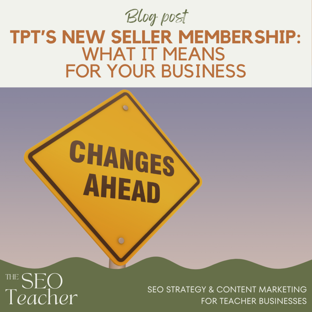 changes TPT seller membership